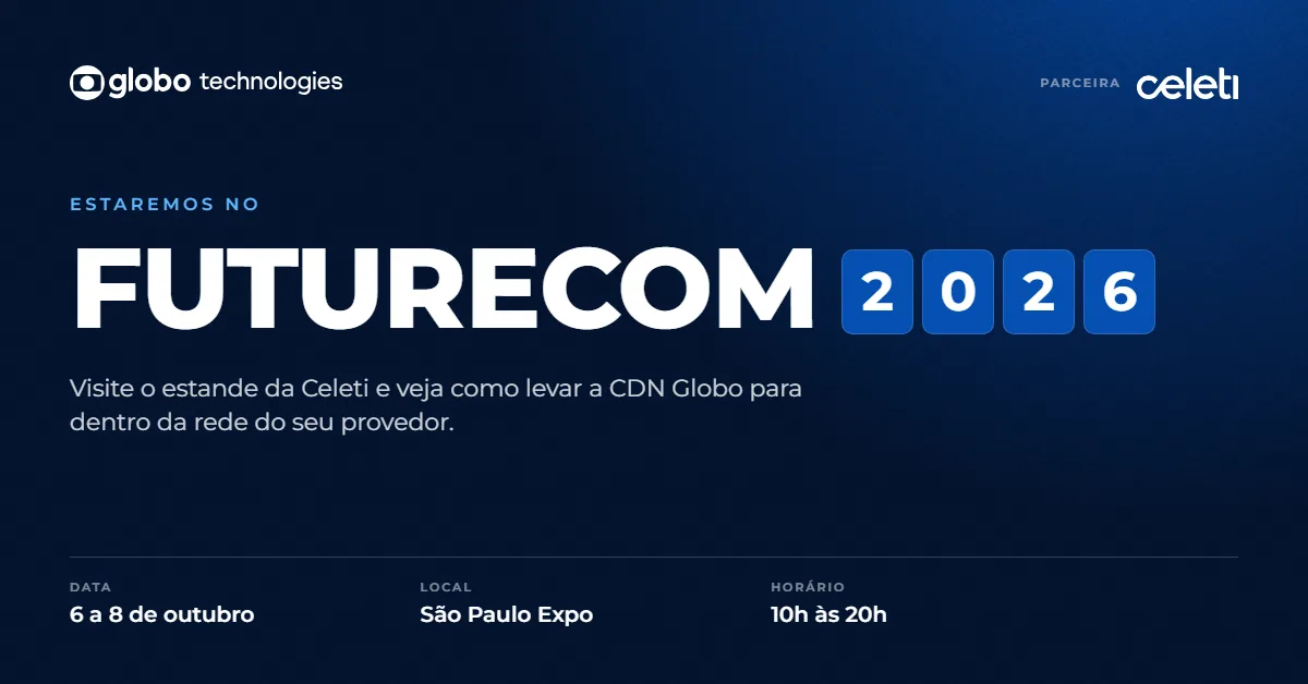 Arte da Globo Technologies e da Celeti, parceira, com o texto "Estaremos no Futurecom 2026", o convite para visitar o estande da Celeti e a data, o local e o horário do evento.