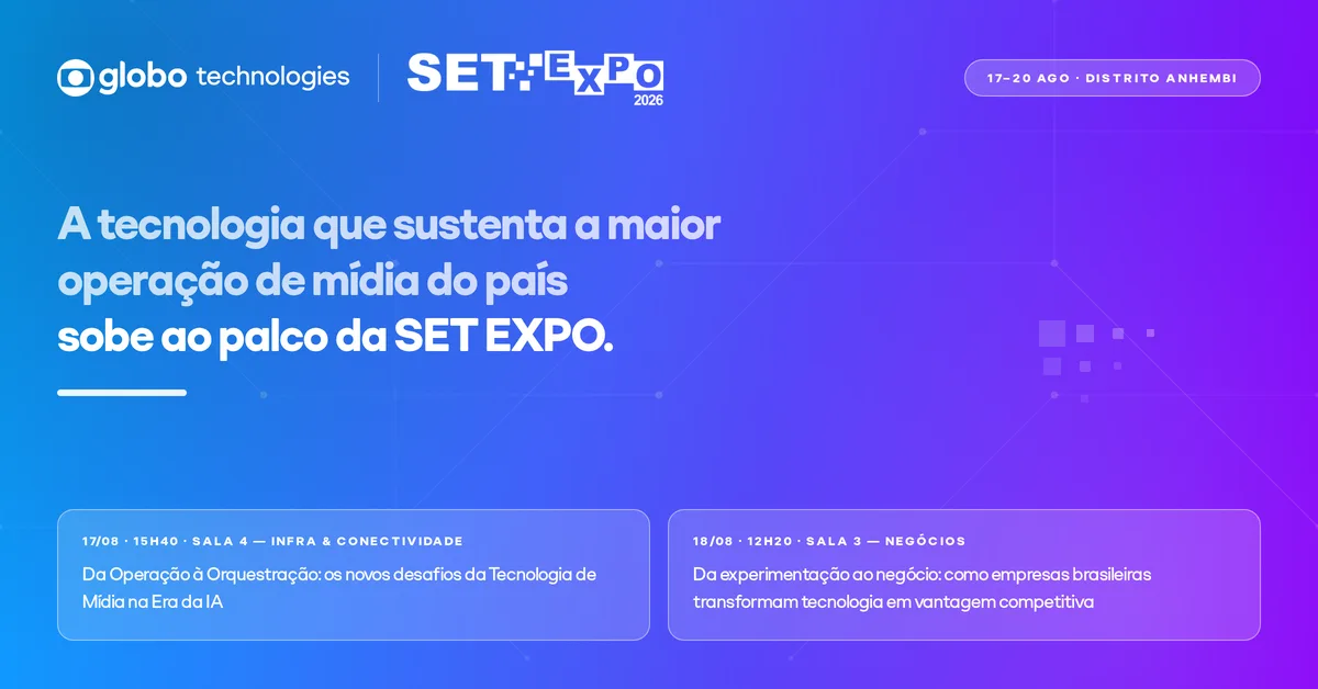 Arte da Globo Technologies para a SET EXPO 2026, de 17 a 20 de agosto no Distrito Anhembi, com os dois painéis do Congresso e seus horários.